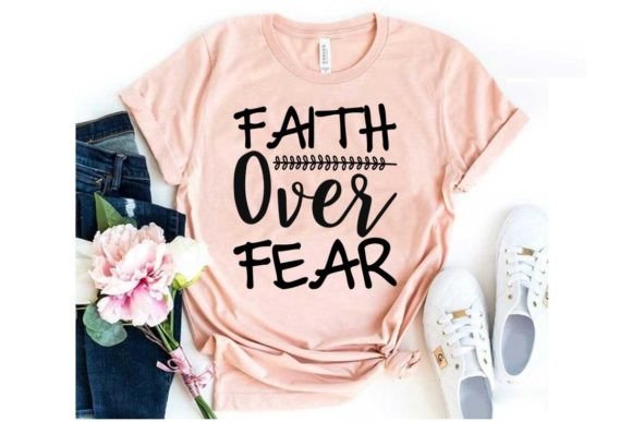 Bible Svg Design: Faith over Fear for Real Projects