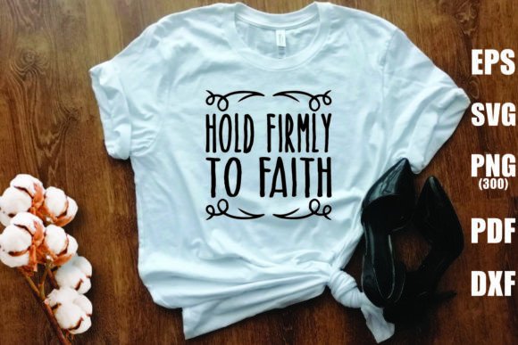 Hold Firmly to Faith Embroidery Design Review